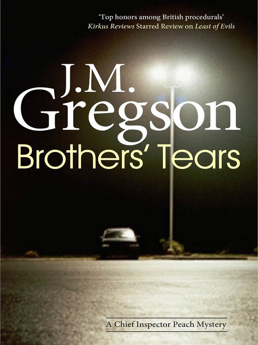 Title details for Brothers' Tears by J. M. Gregson - Available